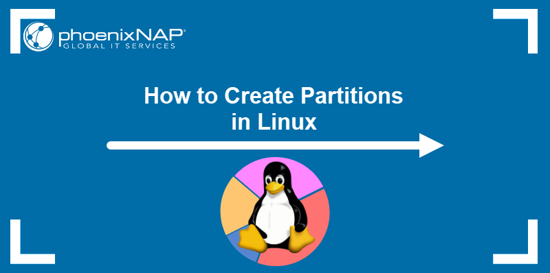 How to create partitions in Linux.