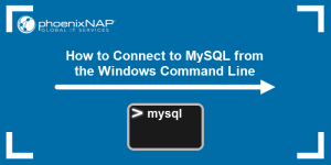 Connect to MySQL from the Command Line in Windows