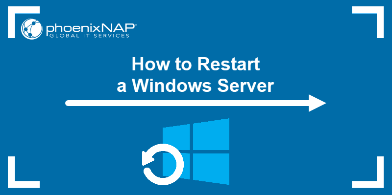How to Restart a Windows Server