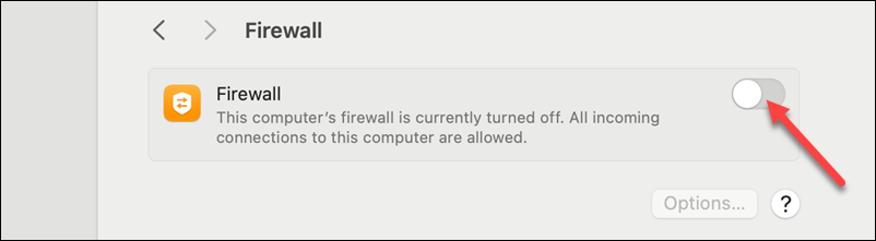 Turning off the firewall in macOS.