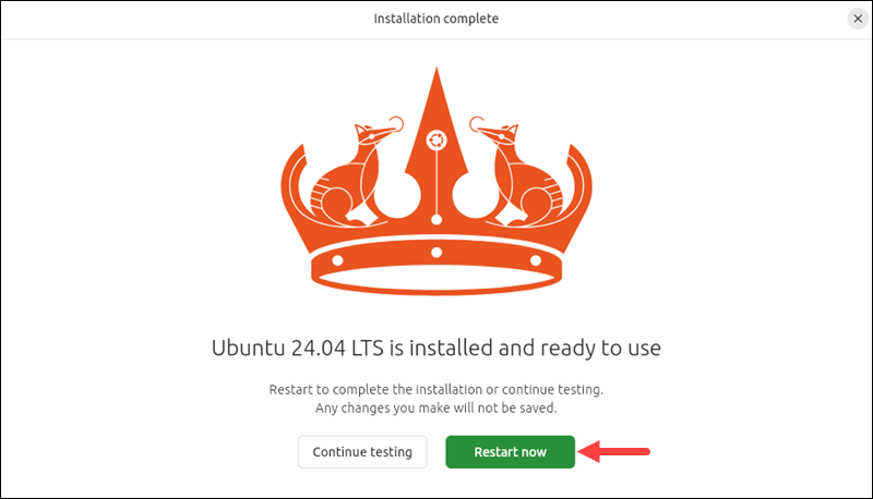 Complete Ubuntu installation and restart.