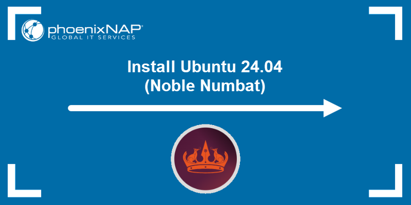Install Ubuntu 24.04 Noble Numbat - a tutorial.