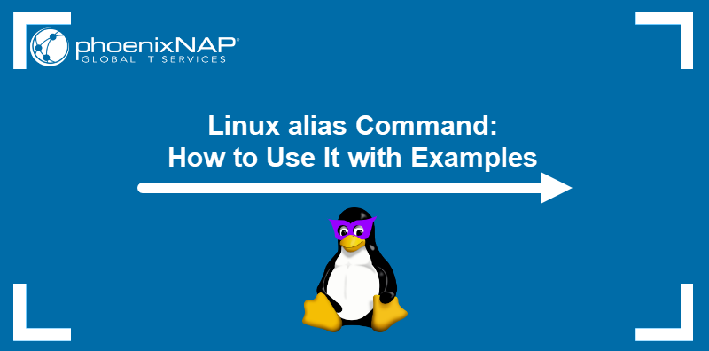 Linux alias command: How to use it with examples.