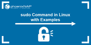 Linux Sudo Command {How to Use It +Examples}
