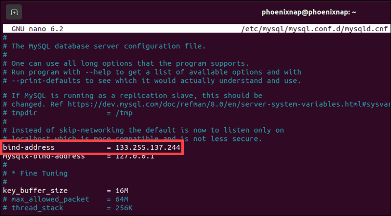 Example bind IP address in MySQL config file.