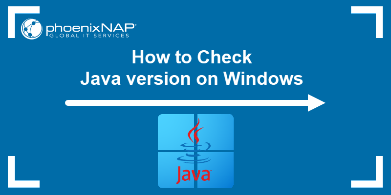 How to Check Java version on Windows
