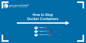 How to Stop Docker Containers