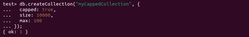 db.createCollection capped collection MongoDB output