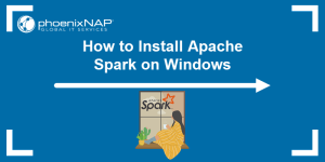 Steps to install Apache Spark on Windows.