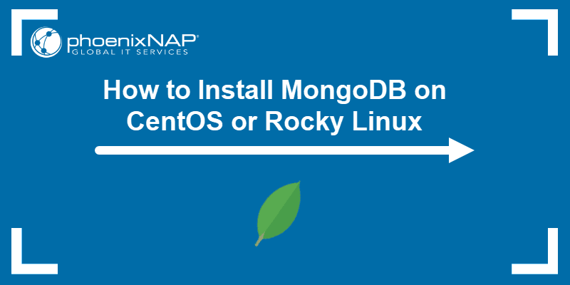 How to Install MongoDB on CentOS or Rocky Linux