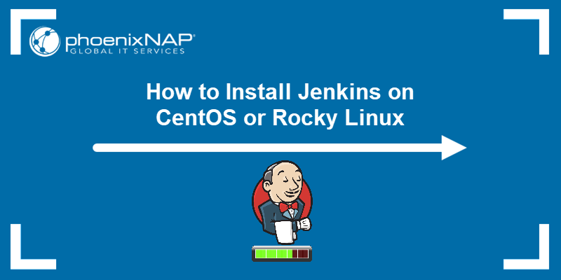 How to install Jenkins on CentOS or Rocky Linux - a tutorial.