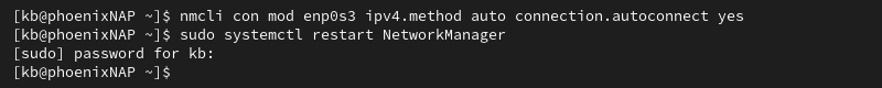 nmcli con mod DHCP and NetworkManager restart