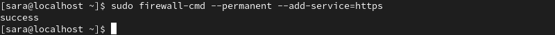 sudo firewall-cmd --permanent --add-service=https terminal output