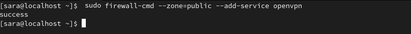 sudo firewall-cmd --zone=public --add-service openvpn terminal output