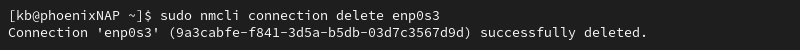 sudo nmcli connection delete enp0s3 terminal output