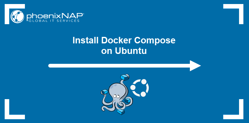 Install Docker Compose on Ubuntu
