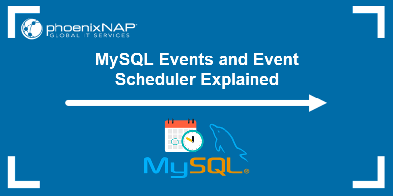 MySQL Events and Event Scheduler.