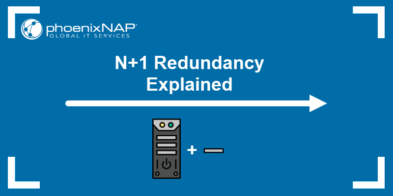 N+1 Redundancy Explained