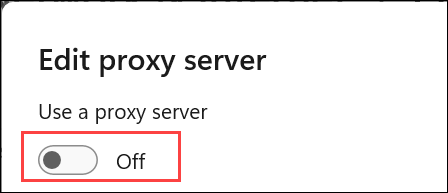 Toggle Use as Proxy Server to Off