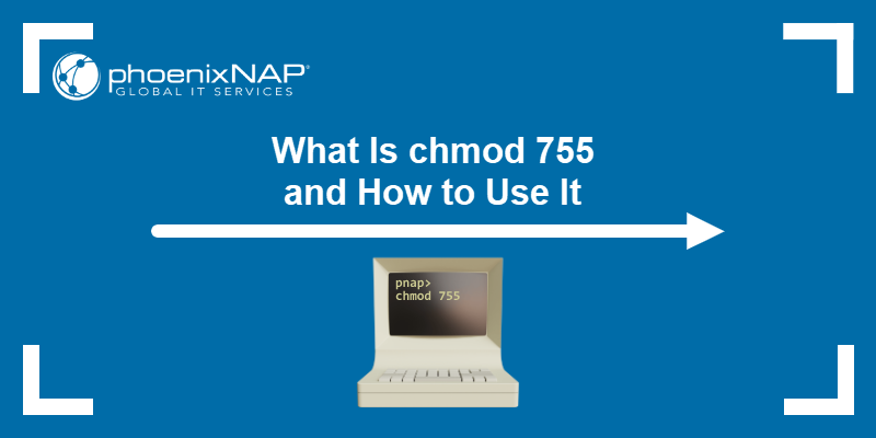 What is chmod 755 and how to use it.