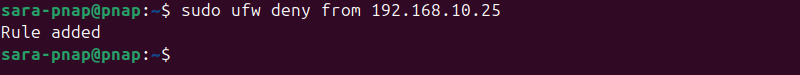 sudo ufw deny from 192.168.10.25 terminal output