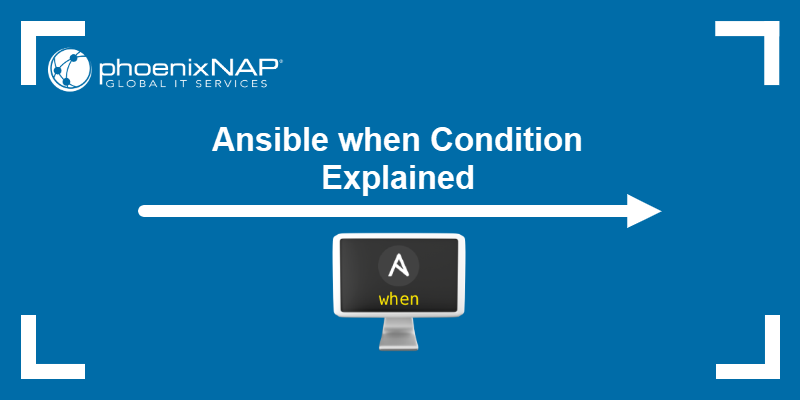 Ansible when condition explained.
