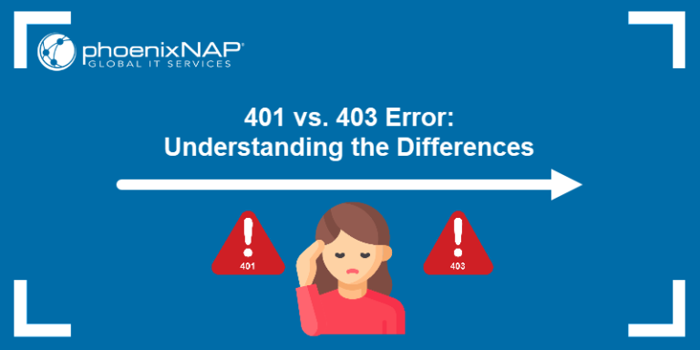 401 vs. 403 Error: Understanding the Differences