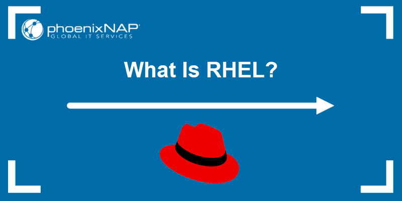 What is RHEL explained.