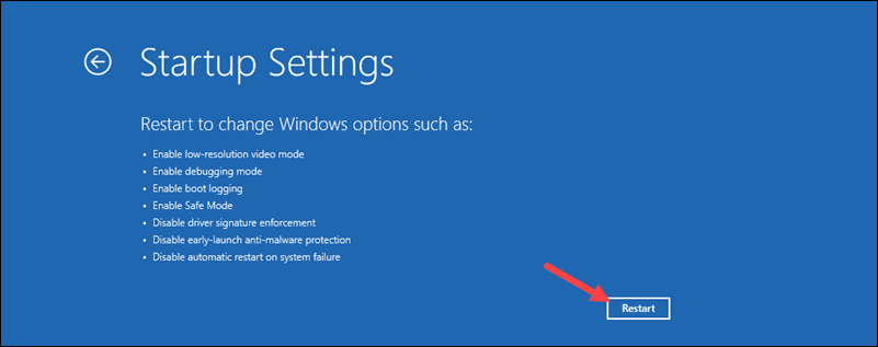 The location of the Restart button in the Startup Settings.