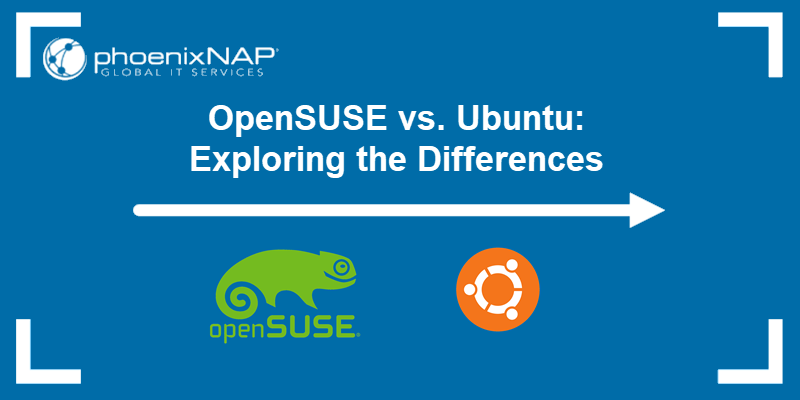 Comparison between openSUSE and Ubuntu.