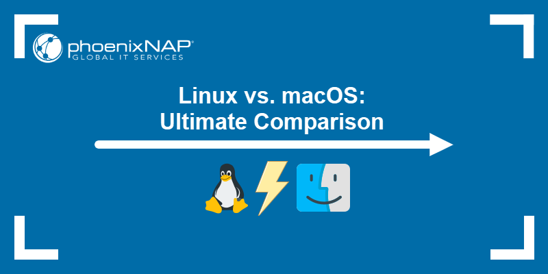 Linux vs. macOS: Ultimate comparison.