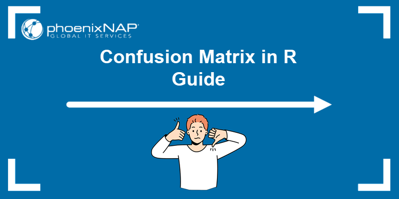 Confusion matrices in R.