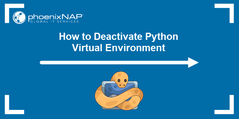 Deactivating a virtual environment in Python.