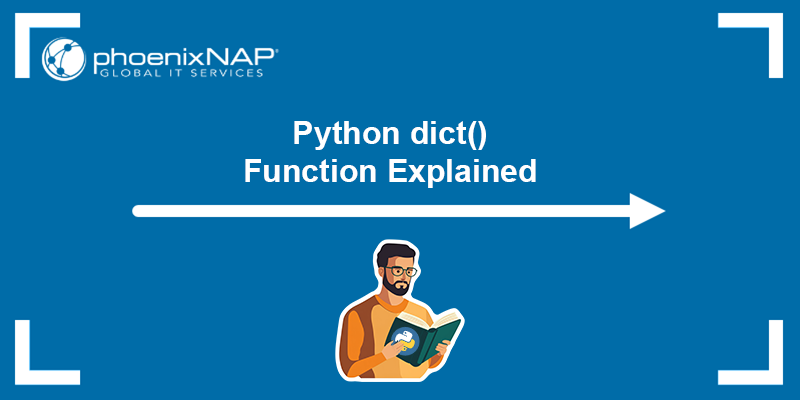 Python dict() function explained.