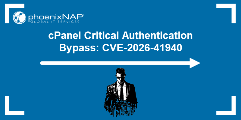 The cPanel authentication bypass vulnerability CVE-2026-41940 explained.