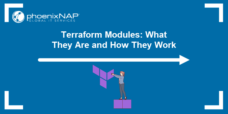 Terraform modules for beginners.