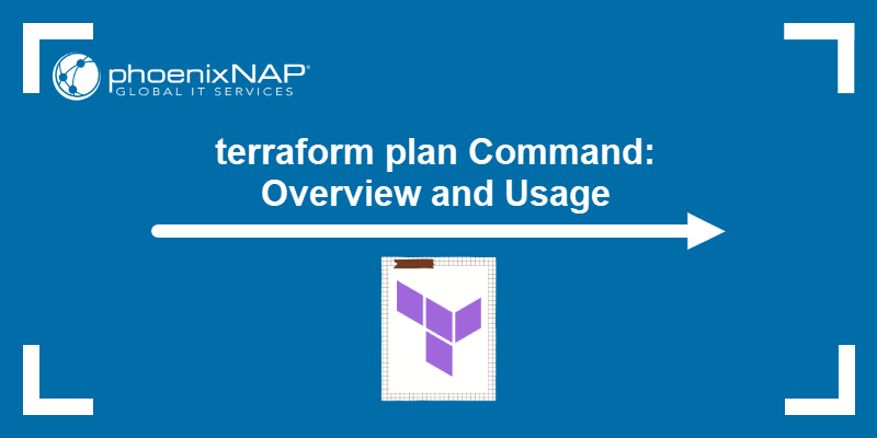 terraform plan command: overview and usage.