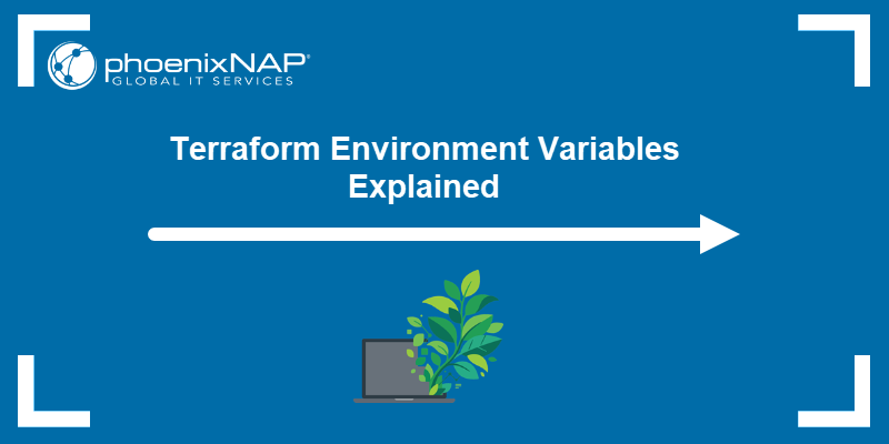 Terraform Environment Variables Explained