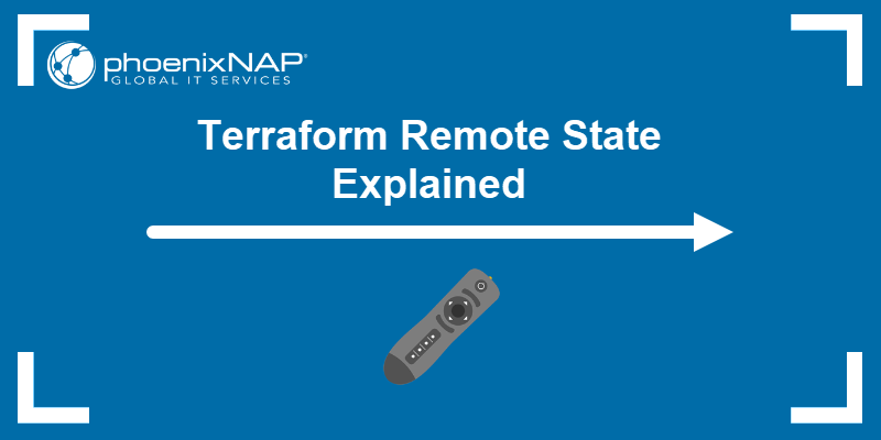 Terraform Remote State Explained