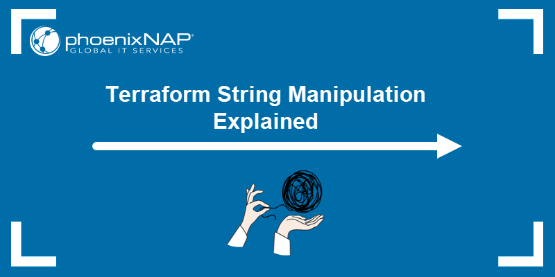 Terraform String Manipulation Explained
