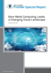 Bare Metal Cloud कम्प्यूटिंग एक परिवर्तन की ओर ले जाता है Cloud परिदृश्य